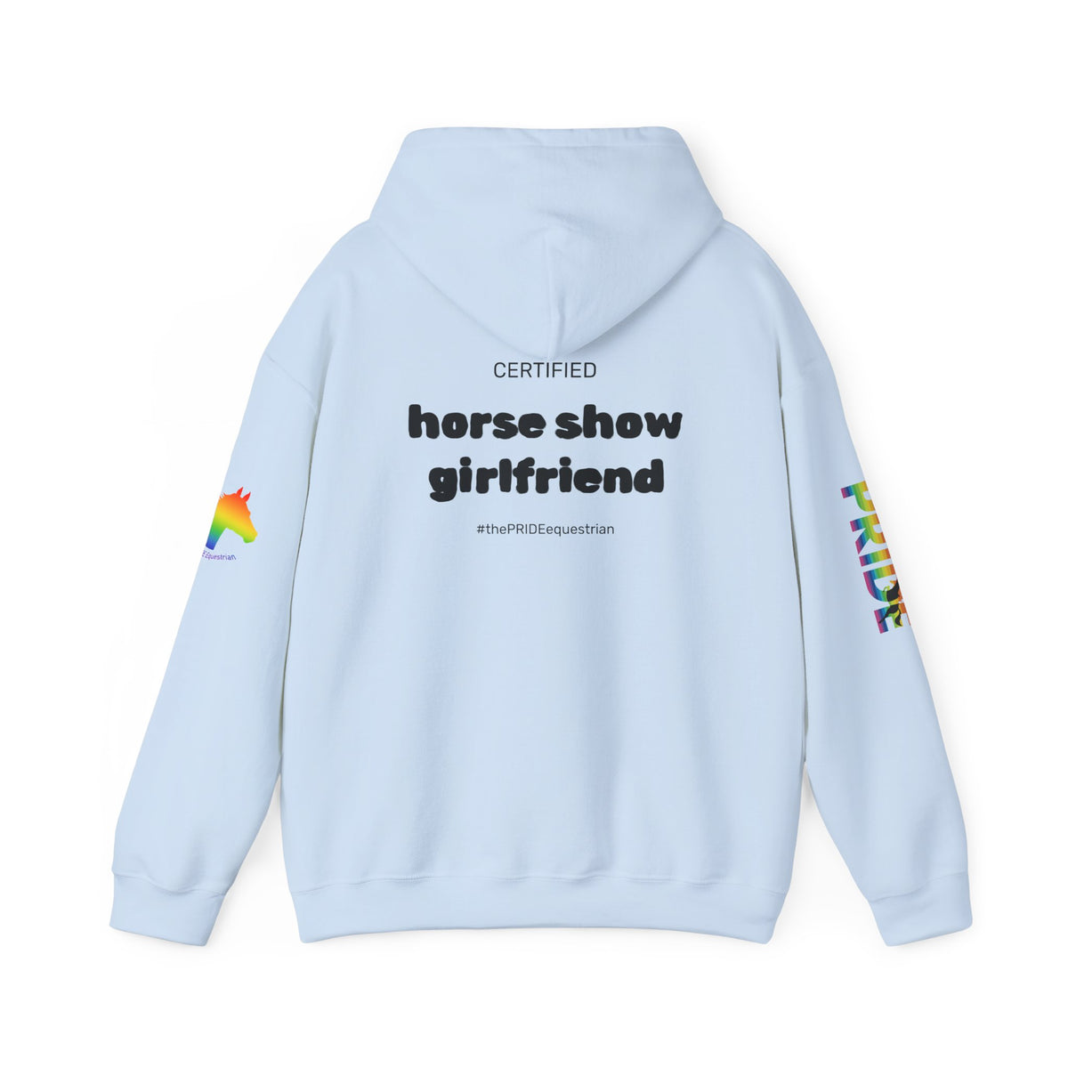 Horse Show Girlfriend Pride Hoodie