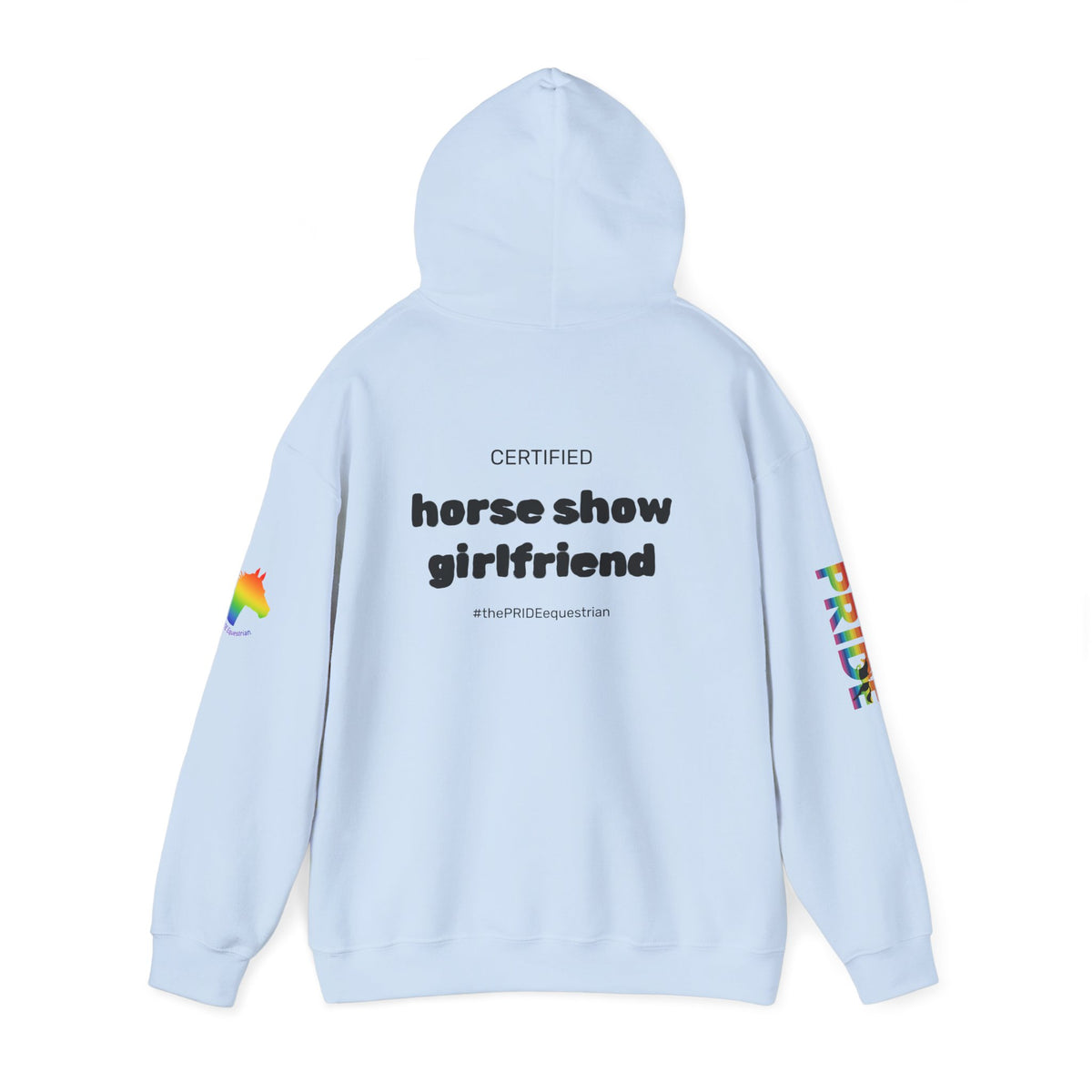 Horse Show Girlfriend Pride Hoodie